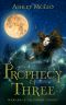 [The Starseed Trilogy 01] • Prophecy of Three